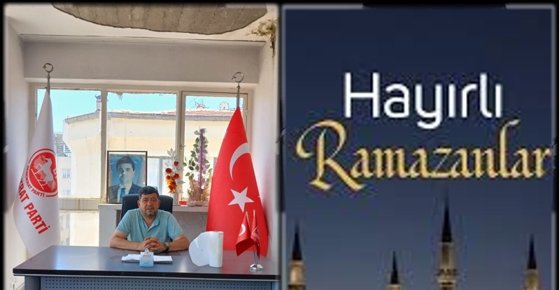 Demokrat Parti Oğuzeli İlçe Başkanı Süleyman Mercan’dan Ramazan-ı Şerif Mesajı