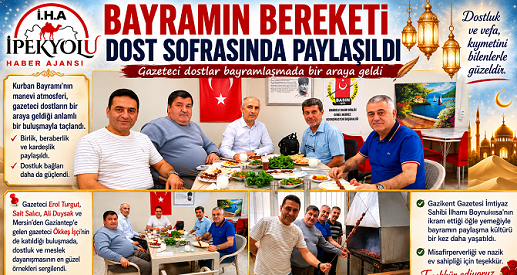 Bayramın Bereketi Dost Sofrasında Paylaşıldı
