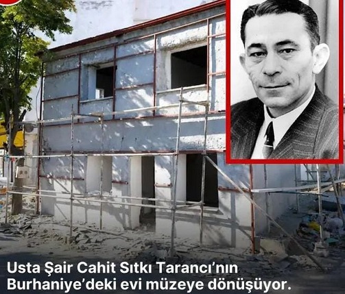 Cahit Sıtkı Tarancı’nın Burhaniye’deki Evi Müzeye Dönüştürülüyor