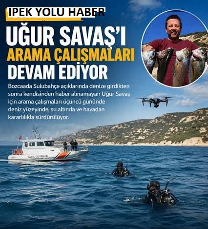 Bozcaada’da Buğur Savaş’ı Arama Çalışmaları 4’üncü Gününde Sürüyor