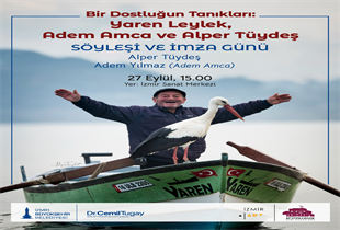 Yaren Leylek ve Adem amcanın dostluğu İzmir Sanat’ta