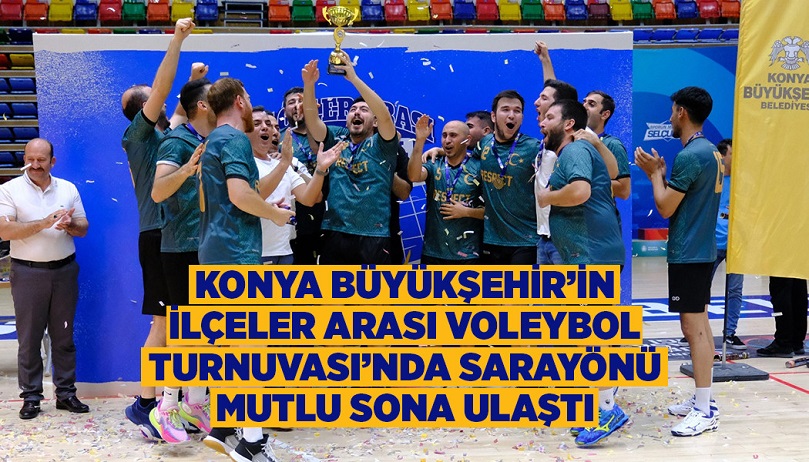  Konya Büyükşehir Belediyesi, “Spor Konya Projesi” kapsamında bu yıl ikincisini gerçekleştirdiği İlçeler Arası Voleybol Turnuvası’nda şampiyon finalde Güneysınır’ı 3-2 mağlup eden Sarayönü oldu.