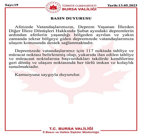 Bursa Valiliği, Bursa’da bulunan depremzedelerin geri dönüşleri için ulaşım imkanı ve kolaylığı sunulacağını duyurdu.