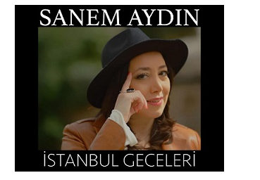 Ses sanatçısı, Söz yazarı Ve Besteci Sanem Aydın, Başarından Başarıya  Koşuyor