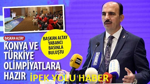 Başkan Altay: “Konya ve Türkiye Olimpiyatlara Hazır”