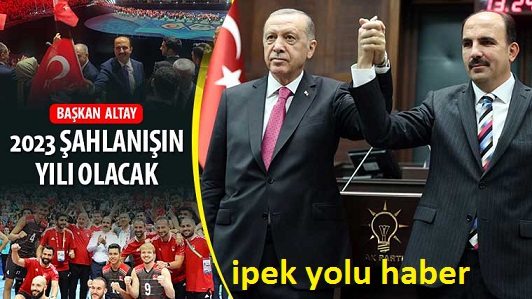 Başkan Altay: “2023 Şahlanışın Yılı Olacak”
