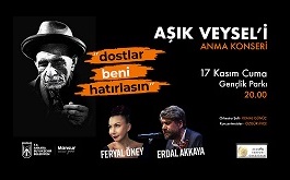 HALK OZANI AŞIK VEYSEL VEFATININ 50. YILINDA BAŞKENTTE ANILACAK