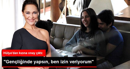 Hülya Avşar, Kızı Zehra'nın Erkek Arkadaşı Olmasına Yeşil Işık Yaktı