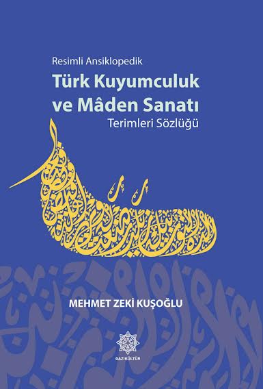 GAZİKÜLTÜR, TÜRK KUYUMCULUK VE MÂDEN SANATINA DAİR EŞSİZ BİR ESER YAYIMLADI