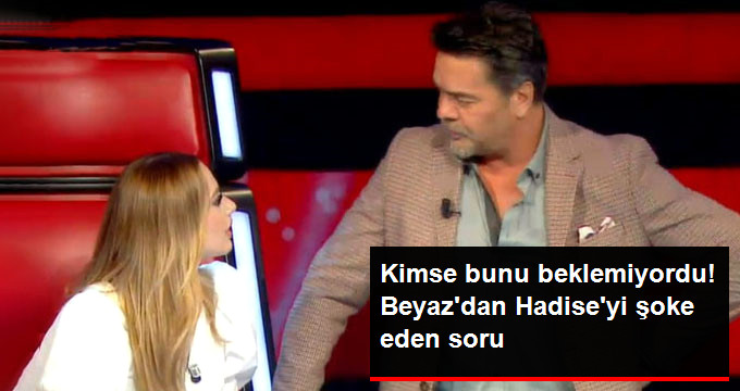 Beyaz'dan Hadise'ye Şaşırtan Soru: Benimle Sevgili Olur musun?