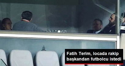 Fatih Terim, Başakşehir Maçında Rakip Başkandan Futbolcu İstedi