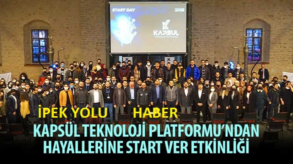 Kapsül Teknoloji Platformu’ndan “Hayallerine Start Ver” Etkinliği