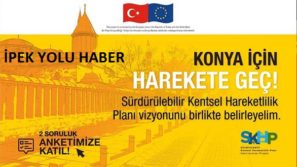 Konya Sürdürülebilir Kentsel Hareketlilik Planı Vizyon Anketi Başladı