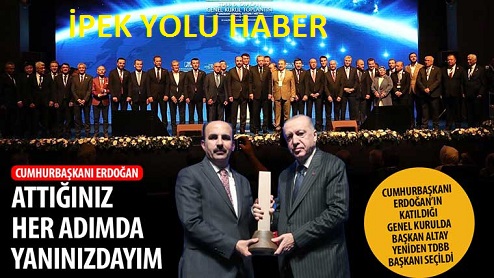 Cumhurbaşkanı Erdoğan’ın Katıldığı Genel Kurulda Başkan Altay Yeniden TDBB Başkanı Seçildi