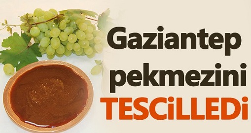 ’Antep Pekmezi’ coğrafi işaretle tescillendi.