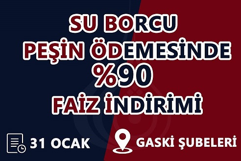 GASKİ YAPILANDIRMA SÜRESİNİ UZATTI     - SON BAŞVURU TARİHİ 31 OCAK!