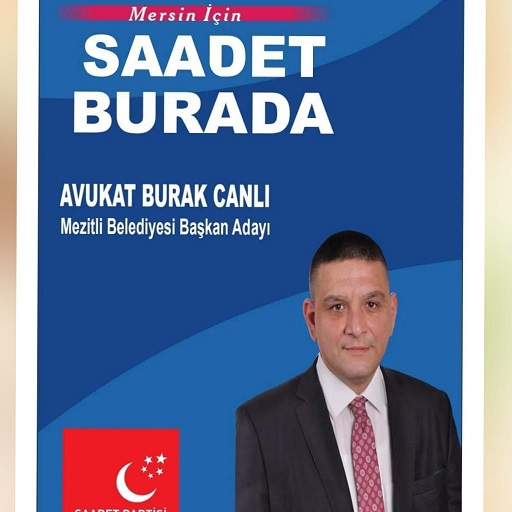 SAADET PARTİSİ EN LİYAKATLI ,EN GENÇ BAŞKAN. ADAYLARI İLE ÇIKTIĞI YOLDA/MERSİN MERKEZ İLÇE MEZİTLİ