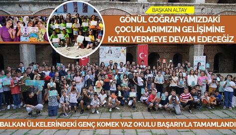  BAŞKAN ALTAY: “GÖNÜL COĞRAFYAMIZDAKİ ÇOCUKLARIMIZIN GELİŞİMİNE KATKI VERMEYE DEVAM EDECEĞİZ”