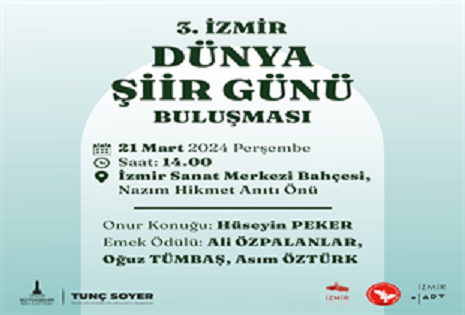  3. İzmir Dünya Şiir Günü Buluşması Kültürpark’ta