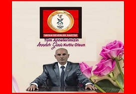 VATAN SEVERLER PARTİSİ GENEL BAŞKANI YILMAZ GÜLÜMSER ANNELER GÜNÜ MESAJI.