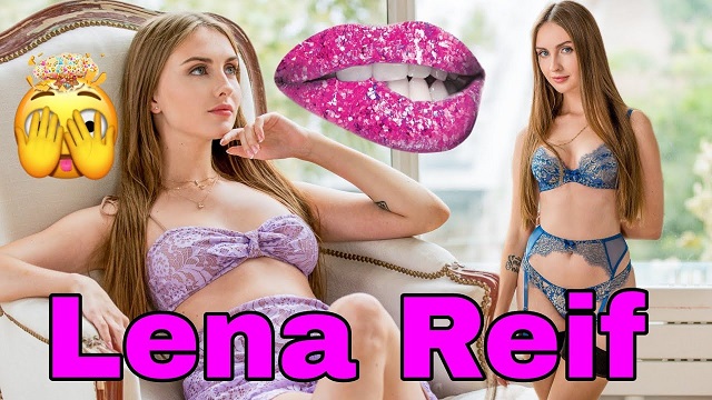 Lena Reif Hakkında bilinmeyenler
