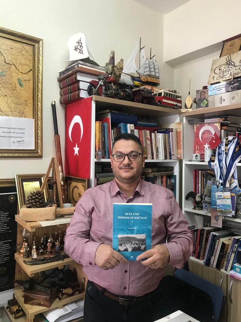 ÖĞR. GÖR. OSMAN KÖSE MUĞLA SİYASET TARİHİNİ YAZDI