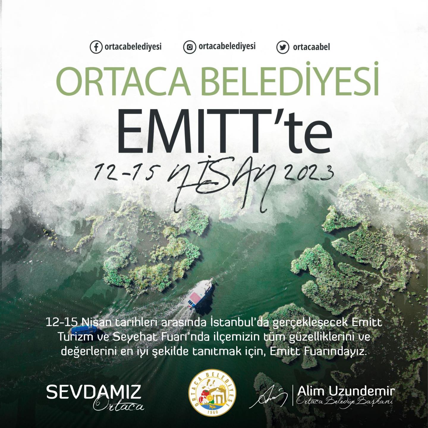 ORTACA BELEDİYESİ EMITT’DE…