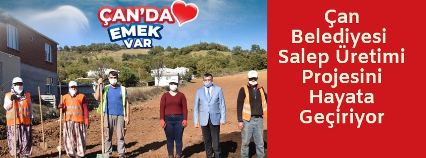 Çan Belediyesi  Salep Üretimi Projesini Hayata Geçiriyor