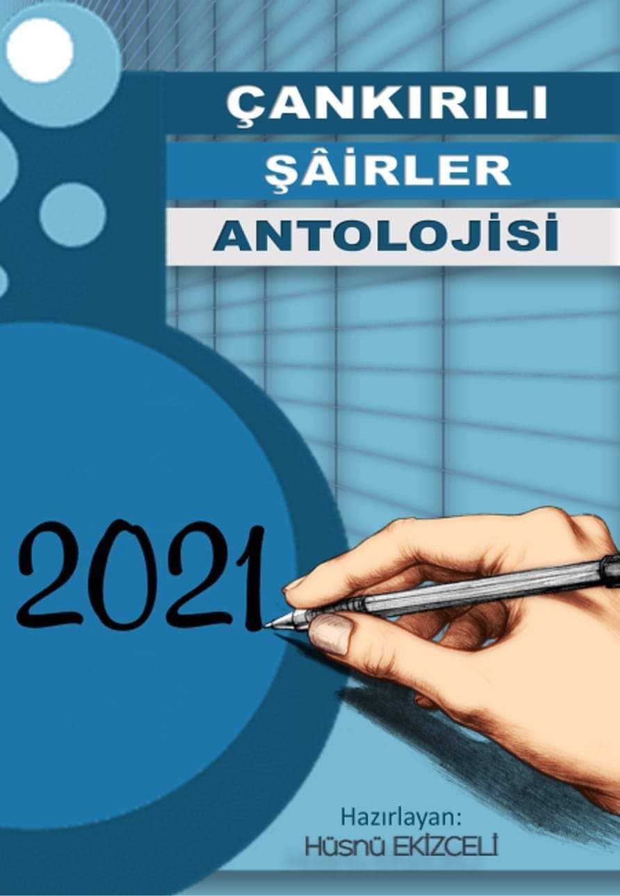 ÇANKIRILI ÇAĞDAŞ ŞAİRLER ANTOLOJİSİ 2021