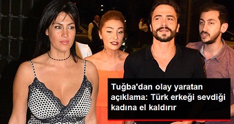 Tuğba Ekinci'den Gündemi Sarsacak Açıklama: Türk Erkeği Kadına El Kaldırır