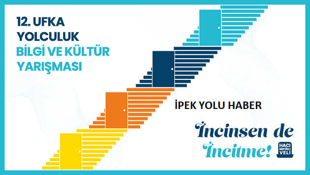 12. Ufka Yolculuk Yarışması Başlıyor  Ufka Yolculuk Bilgi ve Kültür Yarışması, 12. kez yol arkadaşlarını yarışmaya davet ediyor.