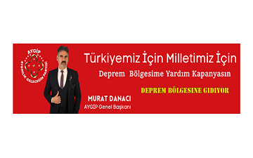 AYDINLIK PARTİSİ GENEL BAŞKANI DEPREM BÖLGESİNE GİDİYOR