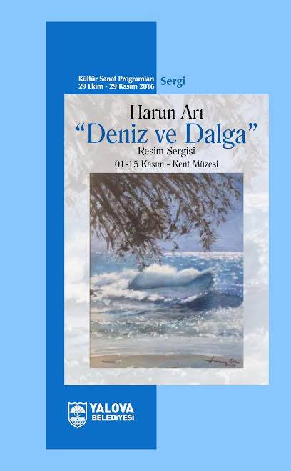 DENİZ VE DALGALAR' RESİM SERGİSİ AÇILIYOR