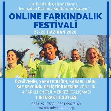COVID 19’U SONLANDIRACAK ONLINE FARKINDALIK FESTİVALİ
