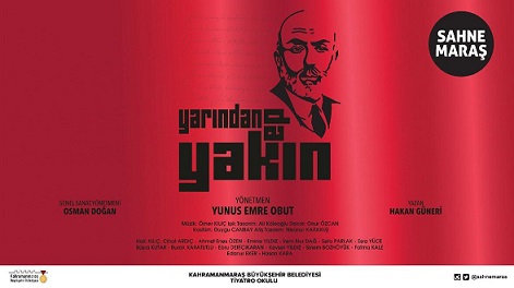 Yarından da Yakın  Yeniden Sahnelenecek